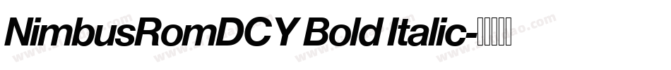 NimbusRomDCY Bold Italic字体转换